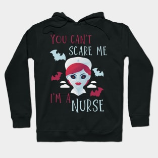 You can't scare me I'm a nurse funny Nursing Halloween vampire nurse and bats design Hoodie